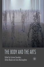 The Body And The Arts C Saunders U Maude J Macnaughton Eds