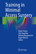 Training In Minimal Access Surgery 1st Edition N Francis A Fingerhut