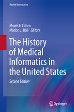 The History Of Medical Informatics In The United States 2nd Edition Morris F Collen