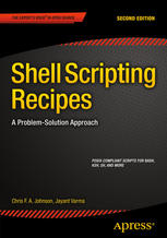 Shell Scripting Recipes A Problemsolution Approach Chris F A Johnson