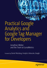 Practical Google Analytics And Google Tag Manager For Developers Jonathan Weber Auth