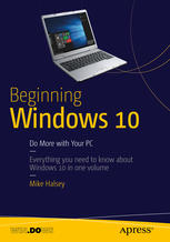 Beginning Windows 10 Do More With Your Pc Mike Halsey Auth