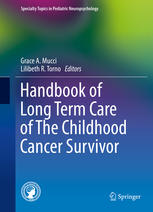 Handbook Of Long Term Care Of The Childhood Cancer Survivor 1st Edition Grace A Mucci