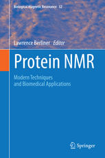 Protein Nmr Modern Techniques And Biomedical Applications 1st Edition Lawrence Berliner Eds