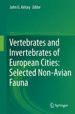 Vertebrates And Invertebrates Of European Citiesselected Nonavian Fauna 1st Edition John G Kelcey Eds