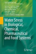 Water Stress In Biological Chemical Pharmaceutical And Food Systems 1st Edition Gustavo F Gutirrezlpez