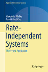 Rateindependent Systems Theory And Application 1st Edition Alexander Mielke