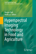 Hyperspectral Imaging Technology In Food And Agriculture 1st Edition Bosoon Park