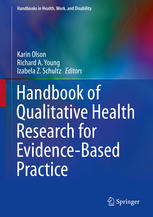Handbook Of Qualitative Health Research For Evidencebased Practice 1st Edition Karin Olson