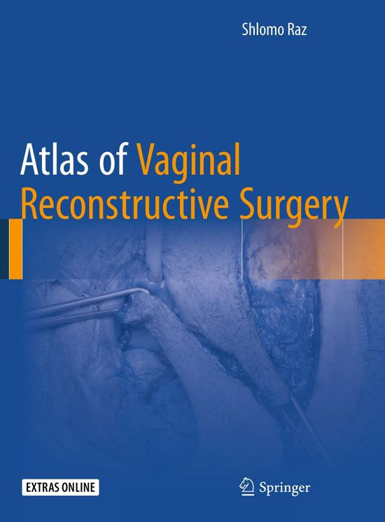 Atlas Of Vaginal Reconstructive Surgery 1st Edition Schlomo Raz