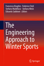 The Engineering Approach To Winter Sports 1st Edition Francesco Braghin