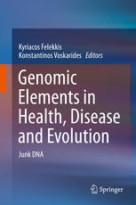 Genomic Elements In Health Disease And Evolution Junk Dna 1st Edition Kyriacos Felekkis