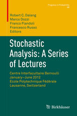 Stochastic Analysis A Series Of Lectures Centre Interfacultaire Bernoulli Januaryjune 2012 Ecole Polytechnique Fdrale De Lausanne Switzerland 1st Edition Robert C Dalang
