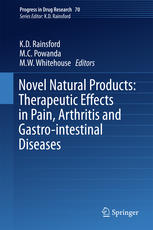 Novel Natural Products Therapeutic Effects In Pain Arthritis And Gastrointestinal Diseases 1st Edition K D Rainsford