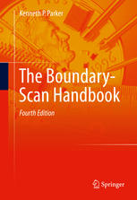 The Boundaryscan Handbook 4th 4th Edition Kenneth P Parker