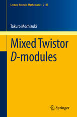 Mixed Twistor Dmodules 1st Edition Takuro Mochizuki Auth