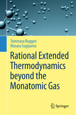 Rational Extended Thermodynamics Beyond The Monatomic Gas 1st Edition Tommaso Ruggeri