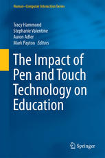 The Impact Of Pen And Touch Technology On Education 1st Edition Tracy Hammond
