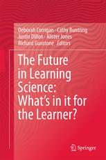 The Future In Learning Science Whats In It For The Learner Whats In It For The Learner 1st Edition Deborah Corrigan