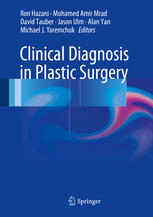 Clinical Diagnosis In Plastic Surgery 1st Edition Ron Hazani