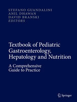 Textbook Of Pediatric Gastroenterology Hepatology And Nutrition A Comprehensive Guide To Practice 1st Edition Stefano Guandalini