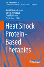 Heat Shock Proteinbased Therapies 1st Edition Alexzander Aa Asea