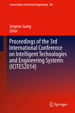 Proceedings Of The 3rd International Conference On Intelligent Technologies And Engineering Systems Icites2014 1st Edition Jengnan Juang Eds