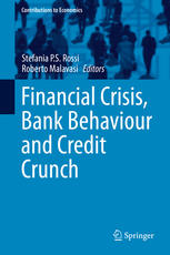 Financial Crisis Bank Behaviour And Credit Crunch 1st Edition Stefania Ps Rossi