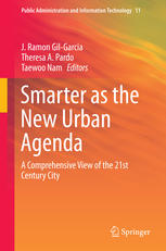 Smarter As The New Urban Agenda A Comprehensive View Of The 21st Century City 1st Edition J Ramon Gilgarcia