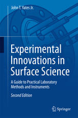 Experimental Innovations In Surface Science A Guide To Practical Laboratory Methods And Instruments 2nd Edition John T Yates Jr Auth