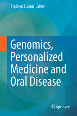 Genomics Personalized Medicine And Oral Disease 1st Edition Stephen T Sonis