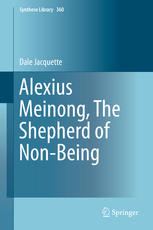 Alexius Meinong The Shepherd Of Nonbeing 1st Edition Dale Jacquette Auth