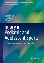 Injury In Pediatric And Adolescent Sports Epidemiology Treatment And Prevention 1st Edition Dennis Caine