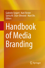 Handbook Of Media Branding 1st Edition Gabriele Siegert Kati Frster