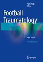 Football Traumatology New Trends 2nd Edition Piero Volpi Eds
