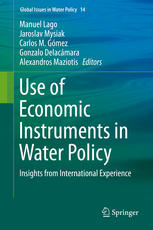 Use Of Economic Instruments In Water Policy Insights From International Experience 1st Edition Manuel Lago