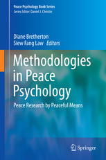 Methodologies In Peace Psychology Peace Research By Peaceful Means 1st Edition Diane Bretherton