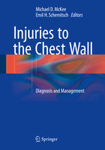 Injuries To The Chest Wall Diagnosis And Management 1st Edition Michael D Mckee