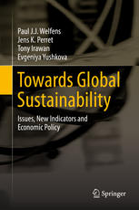 Towards Global Sustainability Issues New Indicators And Economic Policy 1st Edition Paul Jj Welfens