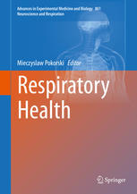 Respiratory Health 1st Edition Mieczyslaw Pokorski Eds