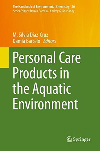 Personal Care Products In The Aquatic Environment 1st M Silvia Díazcruz