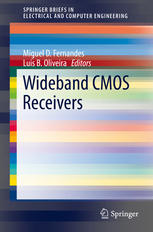 Wideband Cmos Receivers 1st Edition Miguel D Fernandes Luis B Oliveira Eds