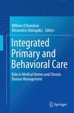 Integrated Primary And Behavioral Care Role In Medical Homes And Chronic Disease Management 1st Edition William Odonohue
