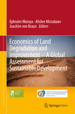 Economics Of Land Degradation And Improvement A Global Assessment For Sustainable Development 1st Edition Ephraim Nkonya