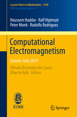 Computational Electromagnetism Cetraro Italy 2014 1st Edition Houssem Haddar