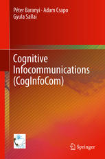 Cognitive Infocommunications Coginfocom 1st Edition Péter Baranyi