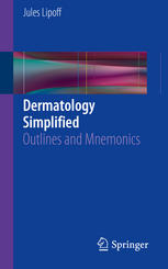 Dermatology Simplified Outlines And Mnemonics 1st Edition Jules Lipoff Auth