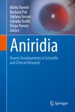 Aniridia Recent Developments In Scientific And Clinical Research 1st Edition Mohit Parekh