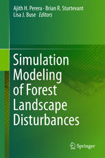 Simulation Modeling Of Forest Landscape Disturbances 1st Edition Ajith H Perera