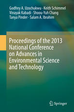 Proceedings Of The 2013 National Conference On Advances In Environmental Science And Technology 1st Edition Godfrey A Uzochukwu